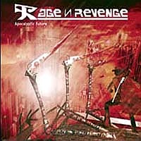 [Rage N Revenge Apocalyptic Future Album Cover]