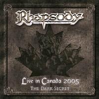 Rhapsody Live In Canada 2005 - The Dark Secret Album Cover