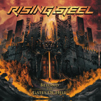 [Rising Steel Beyond the Gates of Hell Album Cover]