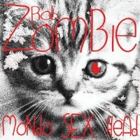 Rob Zombie Mondo Sex Head Album Cover