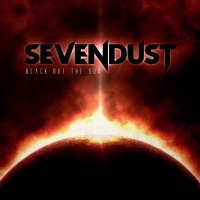[Sevendust Black Out The Sun Album Cover]