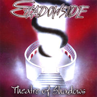 [Shadowside Theatre Of Shadows Album Cover]