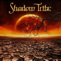 Shadow Tribe Reality Unveiled Album Cover