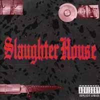 Slaughter House Slaughter House Album Cover
