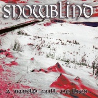 Snowblind A World Full Of Lies Album Cover