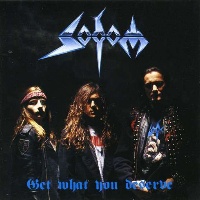 Sodom Get What You Deserve Album Cover