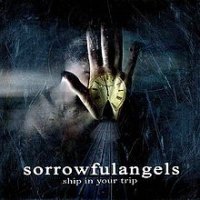 Sorrowful Angels Ship in Your Trip Album Cover
