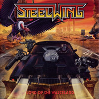 [Steelwing Lord Of The Wasteland Album Cover]