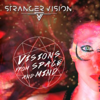 Stranger Vision Visions From Space and Mind Album Cover