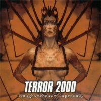 Terror 2000 Slaughterhouse Supremacy Album Cover