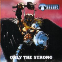 [Thor Only The Strong Album Cover]