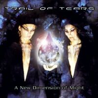 Trail of Tears A New Dimension of Might Album Cover