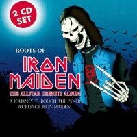 [Tributes Roots of Iron Maiden Album Cover]