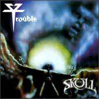 [Trouble The Skull Album Cover]