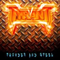 [Tyrant Thunder and Steel Album Cover]