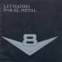 [V8 Luchando Por El Metal Album Cover]