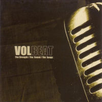 [Volbeat The Strength, The Sound, The Songs Album Cover]