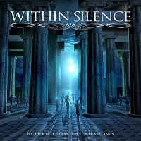 [Within Silence Return From The Shadows Album Cover]